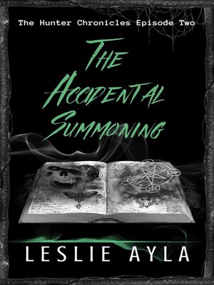 cover image of The Accidental Summoning